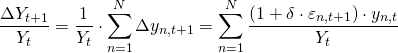 \begin{align*} \frac{\Delta Y_{t+1}}{Y_t} &= \frac{1}{Y_t} \cdot \sum_{n=1}^N \Delta y_{n,t+1} = \sum_{n=1}^N \frac{(1 + \delta \cdot \varepsilon_{n,t+1}) \cdot y_{n,t}}{Y_t} \end{align*}