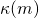 \kappa(m)