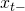 x_{t-}