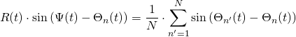 \begin{align*} R(t) \cdot \sin\left( \Psi(t) - \Theta_n(t) \right) &= \frac{1}{N} \cdot \sum_{n'=1}^N \sin\left(\Theta_{n'}(t) - \Theta_n(t)\right) \end{align*}