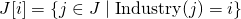 J[i] = \{ j \in J \mid \mathrm{Industry}(j) = i \}