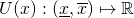 U(x): (\underline{x}, \overline{x}) \mapsto \mathbb{R}