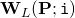 \mathbf{W}_L(\mathbf{P};\mathtt{i})