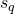 s_q