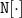 \mathtt{N}[\cdot]