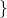 Rendered by QuickLaTeX.com \}