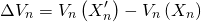 Rendered by QuickLaTeX.com \begin{align*} \Delta V_n &= V_n \left( X_n' \right) - V_n \left( X_n \right) \end{align*}