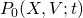 P_0(X,V;t)