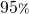95{\scriptstyle \%}