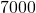7000