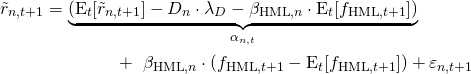 \begin{align*} \tilde{r}_{n,t+1} &= \underbrace{\left( \mathrm{E}_t[\tilde{r}_{n,t+1}] - D_n \cdot \lambda_D - \beta_{\mathrm{HML},n} \cdot \mathrm{E}_t[f_{\mathrm{HML},t+1}] \right)}_{\alpha_{n,t}}  \\ &\qquad \qquad + \ \beta_{\mathrm{HML},n} \cdot \left( f_{\mathrm{HML},t+1} - \mathrm{E}_t[f_{\mathrm{HML},t+1}]  \right) + \varepsilon_{n,t+1} \end{align*}