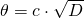 \theta = c \cdot \sqrt{D}