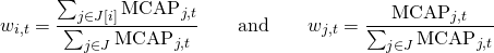 \begin{align*} w_{i,t} &= \frac{\sum_{j \in J[i]} \mathrm{MCAP}_{j,t}}{\sum_{j \in J} \mathrm{MCAP}_{j,t}} \qquad \text{and} \qquad w_{j,t} = \frac{\mathrm{MCAP}_{j,t}}{\sum_{j \in J} \mathrm{MCAP}_{j,t}} \end{align*}