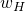 w_H