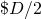 \$D/2