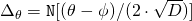 \Delta_\theta = \mathtt{N}[ (\theta - \phi)/(2 \cdot \sqrt{D})]