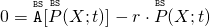\begin{align*} 0 &= \overset{\mathtt{\scriptscriptstyle BS}}{\mathtt{A}}[\overset{\mathtt{\scriptscriptstyle BS}}{P}(X;t)] - r \cdot \overset{\mathtt{\scriptscriptstyle BS}}{P}(X;t) \end{align*}