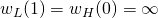 w_L(1) = w_H(0) = \infty