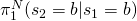 \pi_1^N(s_2 = b|s_1=b)