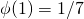 \phi(1) = 1/7