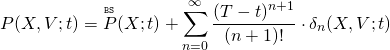Rendered by QuickLaTeX.com \begin{align*} P(X,V;t) &= \overset{\mathtt{\scriptscriptstyle BS}}{P}(X;t) + \sum_{n=0}^\infty \frac{(T-t)^{n+1}}{(n+1)!} \cdot \delta_n(X,V;t) \end{align*}