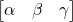 \begin{bmatrix} \alpha & \beta & \gamma \end{bmatrix}