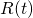 R(t)