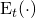 \mathrm{E}_t(\cdot)
