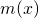 m(x)
