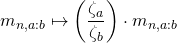 Rendered by QuickLaTeX.com \begin{align*} m_{n,a:b} &\mapsto \left( \frac{\zeta_a}{\zeta_b} \right) \cdot m_{n,a:b} \end{align*}