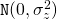 \mathtt{N}(0,\sigma_z^2)