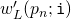 w_L'(p_n;\mathtt{i})