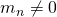 m_n \neq 0