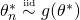 \theta_n^* \overset{\scriptscriptstyle \mathrm{iid}}{\sim} g(\theta^*)