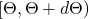 [\Theta,\Theta + d\Theta)