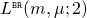 L^{\scriptscriptstyle \mathtt{BR}}(m,\mu;2)